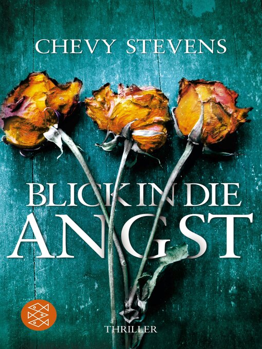Title details for Blick in die Angst by Chevy Stevens - Wait list